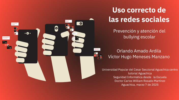Uso correcto de las redes sociales by Oramar on Prezi