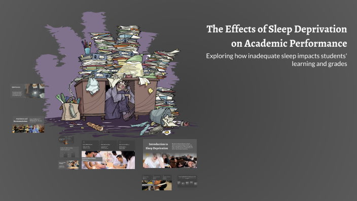 The Effects of Sleep Deprivation on Academic Performance by Dominique ...