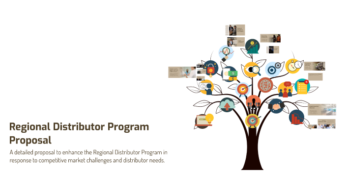 Regional Distributor Program Proposal by Dustin Warren on Prezi