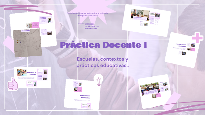 Práctica Docente I by Ayelen Gonzalez on Prezi