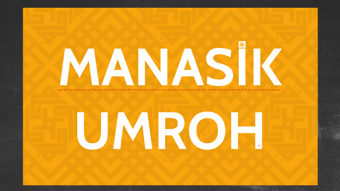 Manasik Umroh By Shofi Ziaulhaq On Prezi