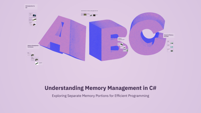 Understanding Memory Management in C# by Ramesh Kumar on Prezi