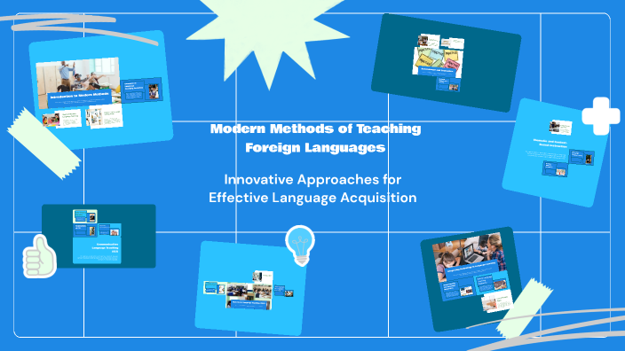 Language Methods Upgrade Board Modern Methods of Teaching Foreign Languages by Sherzod Xujakulov on Prezi