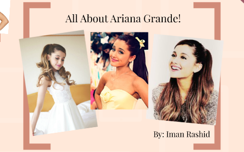 ariana grande biography essay