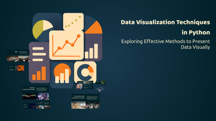 Data Visualization Techniques in Python by Khushi Gohel on Prezi