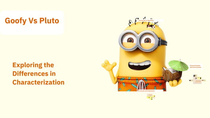 Goofy Vs Pluto by camila Hernández on Prezi