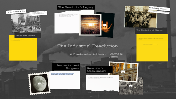 The Industrial Revolution by Jarvis Green on Prezi