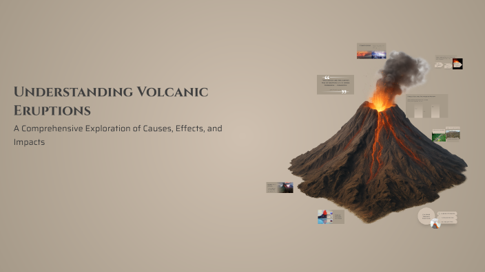 Understanding Volcanic Eruptions by Buzoianu Maria on Prezi