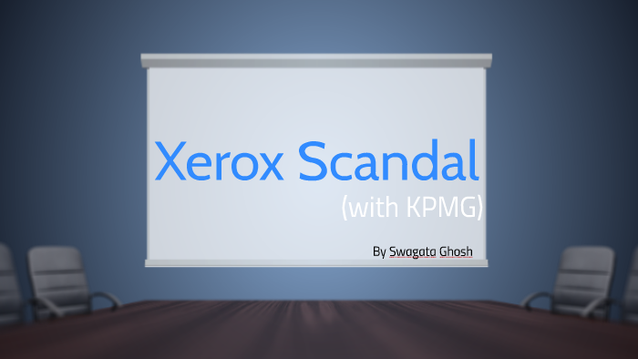 xerox scandal case study