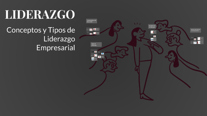 LIDERAZGO by Steve Garcia on Prezi