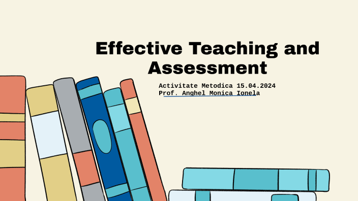 Effective Teaching by Monica Anghel on Prezi