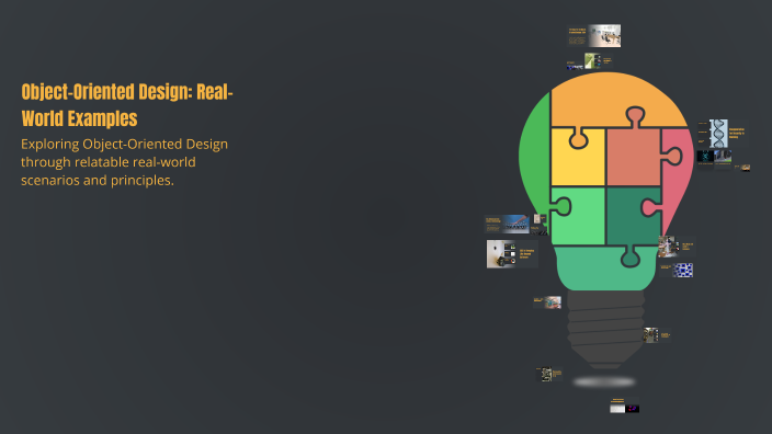 Object-Oriented Design: Real-World Examples by omega nag on Prezi