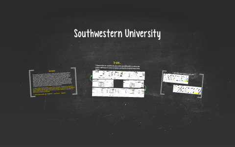 Southwestern University by on Prezi