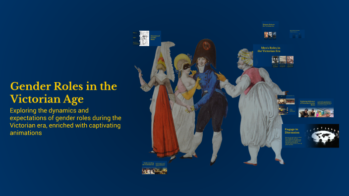 Gender Roles in the Victorian Age by Asif Iqbal on Prezi