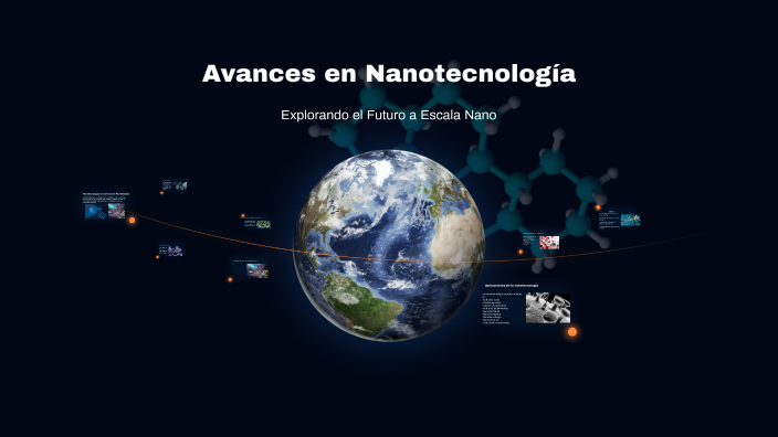 Avances en Nanotecnología by juan corredor on Prezi