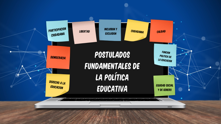 Postulados Fundamentales De La Politica Educativa By Lorint Vasquez On