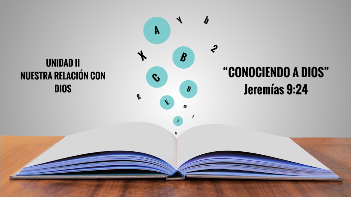 CONOCIENDO A DIOS by Asael Armijo on Prezi