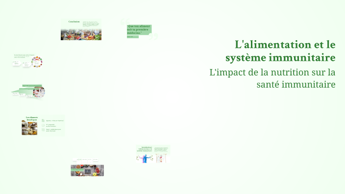 L'alimentation et le système immunitaire by Najeh Siwar on Prezi