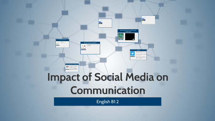 the impact of social media on communication