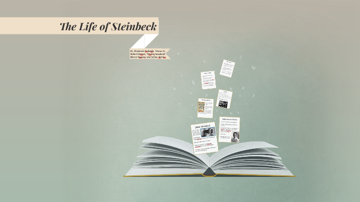 The Life of Steinbeck by Robert Ostrom on Prezi