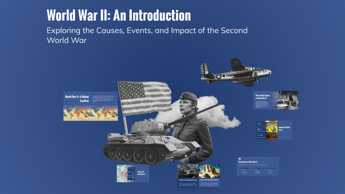 World War II: An Introduction by Josef VIdén on Prezi