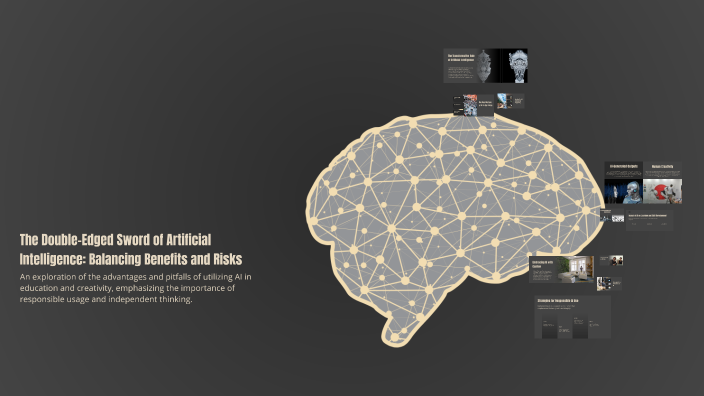 The Double-Edged Sword of Artificial Intelligence: Balancing Benefits ...