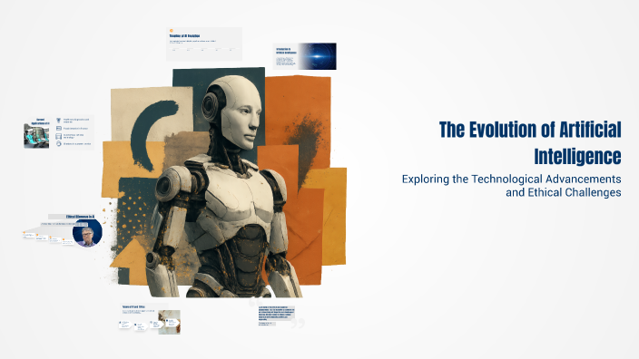 The Evolution of Artificial Intelligence by Dylan Awando on Prezi