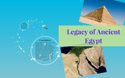 Legacy of Ancient Egypt by helen gu on Prezi