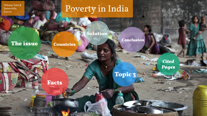 Poverty in India by Esmeralda Garcia on Prezi