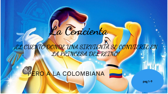 LA CENICIENTA pero a la colombiana by Sergio Chico Agudelo