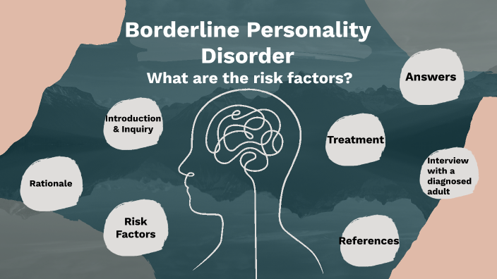 Borderline Personality Disorder by Madison Argue on Prezi