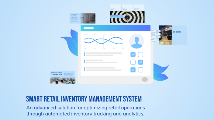 Smart Retail Inventory Management System by MOPARA PAIR AYAT on Prezi