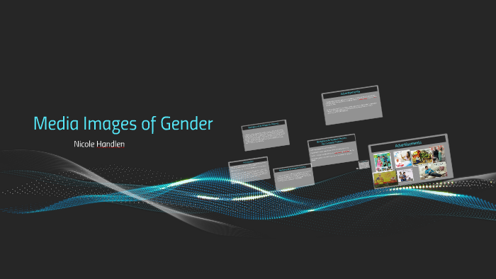 Media Images of Gender by Nicole Handlen on Prezi