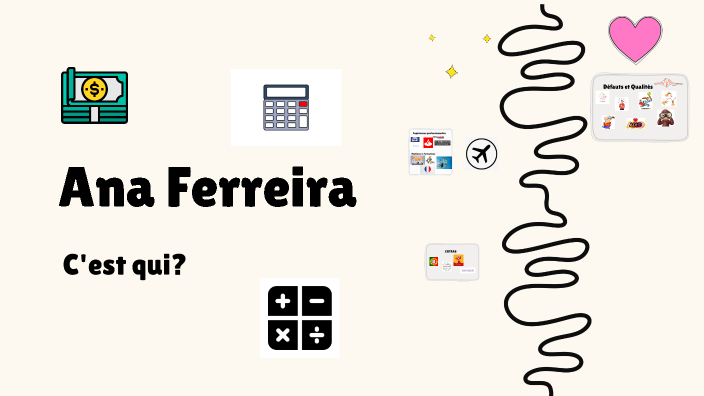 Ana Ferreira by Ana Ferreira on Prezi
