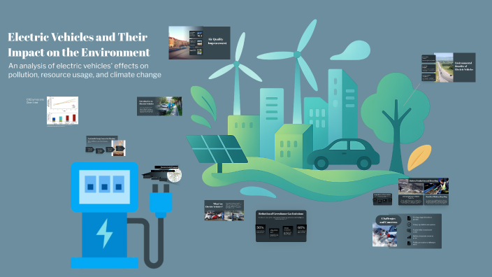 Electric Vehicles and Their Impact on the Environment by Darian zill on ...