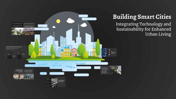 Building Smart Cities by Grade12 on Prezi