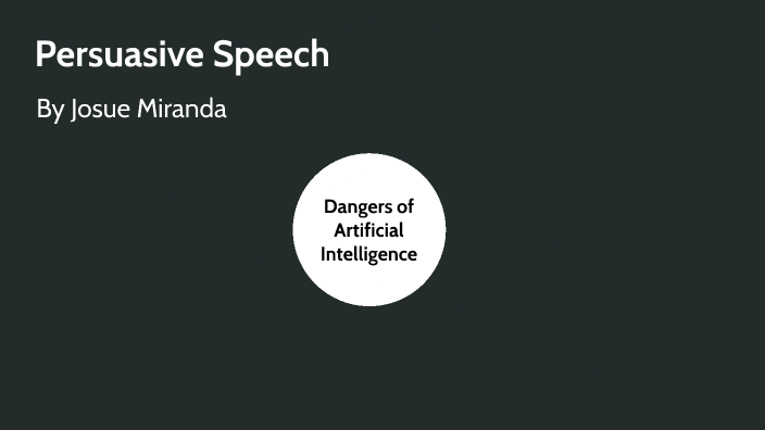 persuasive speech topics on ai