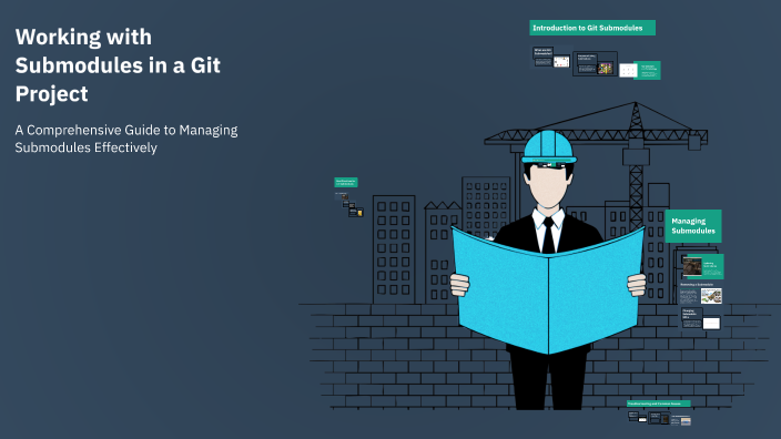 Working with Submodules in a Git Project by marwan shafi on Prezi