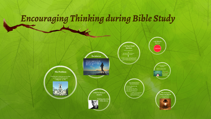 Encouraging Thinking During Bible Study By Brady Laib On Prezi Next encouraging-thinking-during-bible-study-by-brady-laib-on-prezi-next