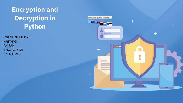 Encryption and Decryption in Python by Legend Bruh on Prezi