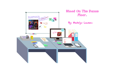 Blood On The Dance Floor By Madelyn Lawson On Prezi