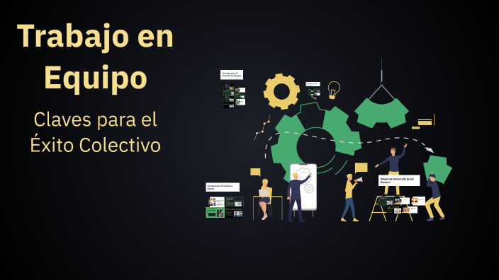 Trabajo en Equipo by judith plascencia ramirez on Prezi