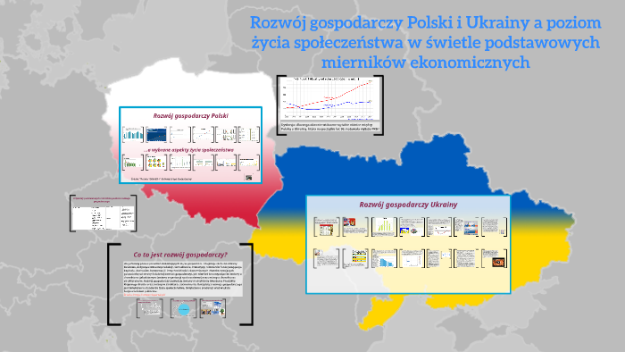 Rozwój gospodarczy Polski i Ukrainy a poziom życia społeczeń by