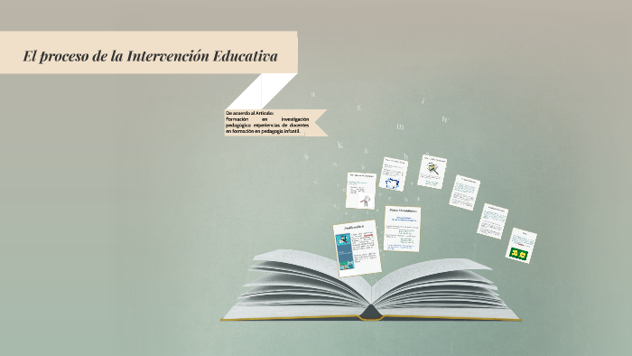 El Proceso De La Intervención Educativa By Angel Aburto