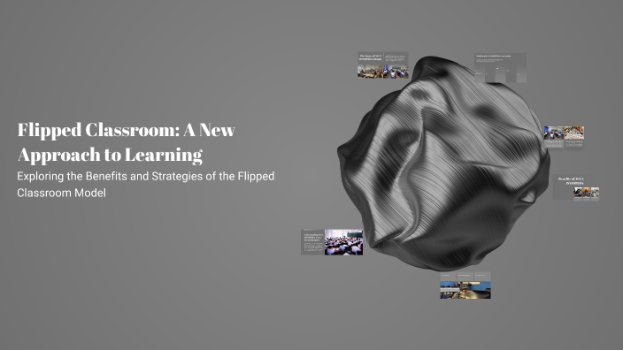 Flipped Classroom: A New Approach to Learning by Nancy Cardenas on Prezi