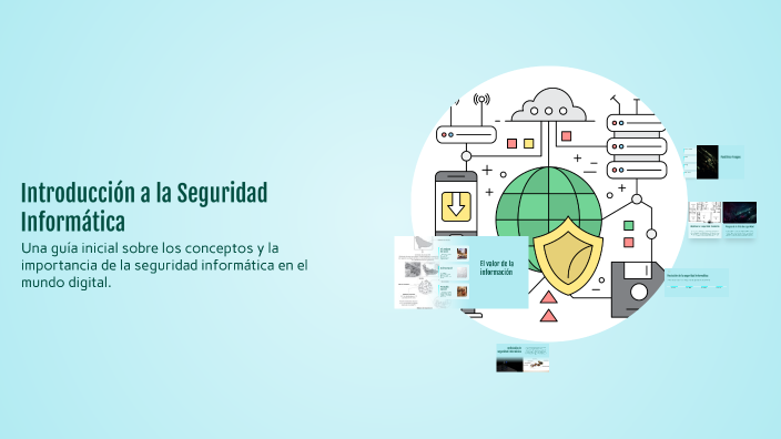 Introducción a la Seguridad Informática by ALFONSO RAMIREZ on Prezi