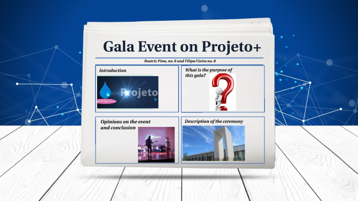 Gala event on projeto+ - English speaking presentation by Filipa Vieira ...