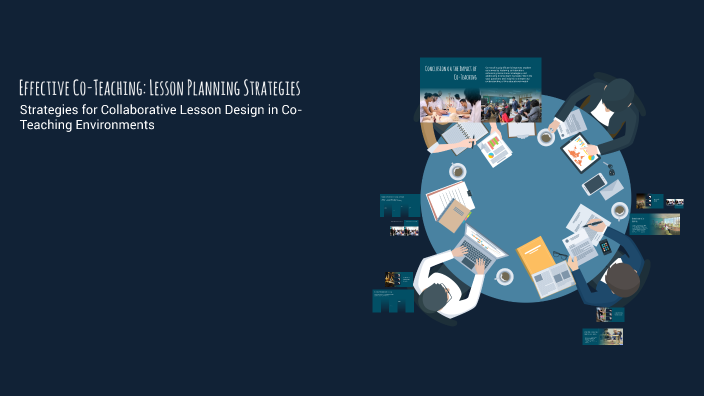Effective Co-Teaching: Lesson Planning Strategies by Pauline Smith on Prezi