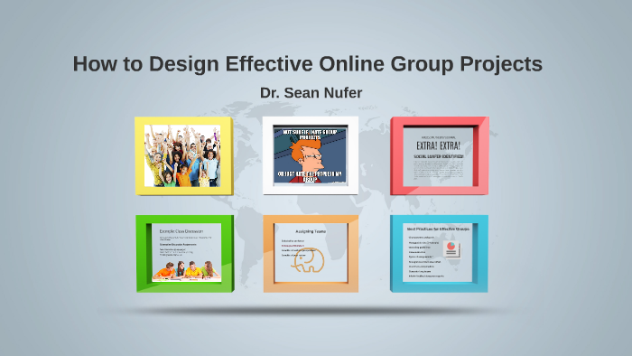 How to Design Effective Online Group Projects by on Prezi