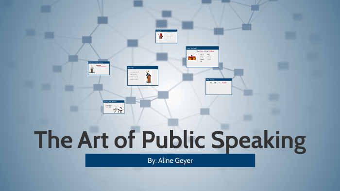 The Art of Public Speaking by on Prezi